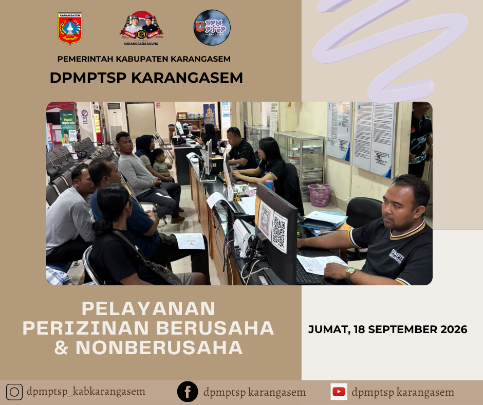 https://dpmptsp.karangasemkab.go.id/storage/artikel/125975341789972130.pelayanan2 - 2026-09-21T085334.701.png